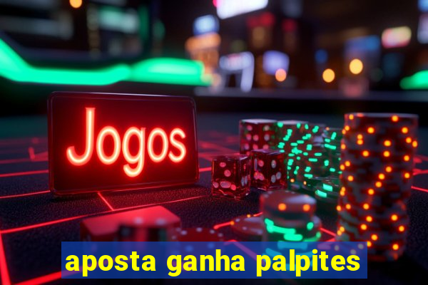 aposta ganha palpites